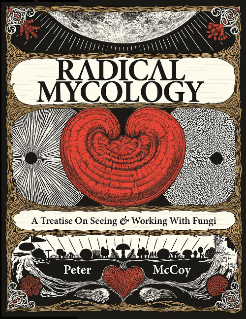 Radical Mycology